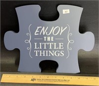 PUZZLE PIECE SIGN-ENJOY THE LITTLE THINGS