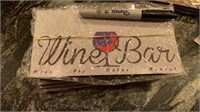 X7 wine bar signs - pour, sip, relax repeat