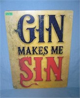 Gin makes me sin retro style advertising sign