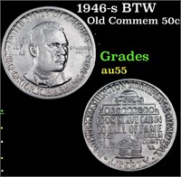 1946-s BTW Old Commem Half Dollar 50c Grades Choic