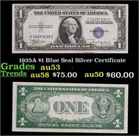 1935A $1 Blue Seal Silver Certificate Grades Selec