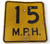 Vintage 15 MPH sign