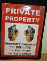 BRAND NEW "PRIVATE PROPERTY" SIGN