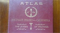 THE DOS PALOS COLONY ATLAS AND HISTORY
