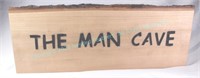 Live Edge Man Cave Sign