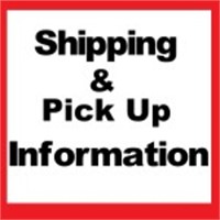 Shipping And Pick Up Information