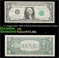 7 x Consecutive 1979 $1 Green Seal Federal Reserve
