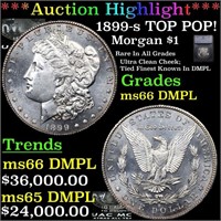 ***Auction Highlight*** 1899-s Morgan Dollar TOP P