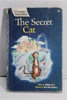 The Secret Cat by Tamara Kitt