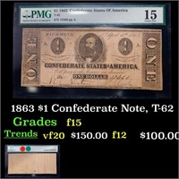 1863 $1 Confederate Note, T-62 Graded f15 By PMG