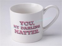 You Matter Mug New!