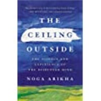 The Ceiling Outside: The Science and Experience