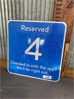 RESERVED 4 METAL SIGN, 18 X 18"