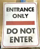 Entrance Do Not Enter Sign