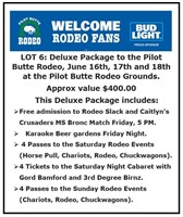 Deluxe Package to the Pilot Butte Rodeo, June