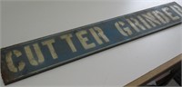 STEEL CUTTER GRINDER SIGN 31"L BY 5"H VERY NICE.