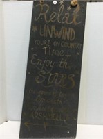 Painted Wood Board Sign " Relax Unwind "