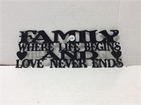 Metal Sign " Family Where Life Begins and Love
