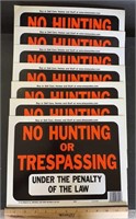 (7)NO HUNTING OR TRESPASSING SIGNS-NEW