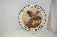 Pheasant Welcome Sign