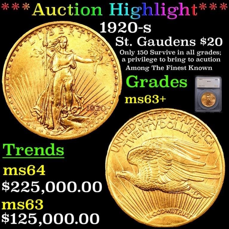  St. Gaudens $20 Only 150 Survive in all grades; 2 a privilege to bring to acution #l Among The Finest Known ey # Grades YR o N0 A ms63 $125,000.00 