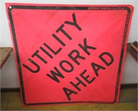 Utility Work Ahead sign.