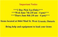 IMPORTANT NOTICE -2 DAY PICK UP IN GRASSIE ONTARIO