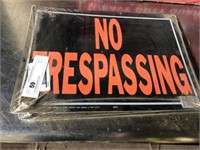 NO TRESPASSING Signs