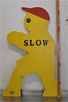 Plywood "slow, children at play" sign