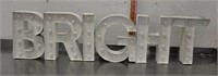Metal "Bright" light-up sign, tested