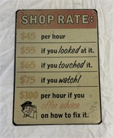 Shop Rate Metal Sign 13"x 9.5”