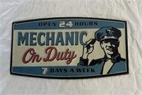 Mechanic On Duty Metal Sign 11"x6”