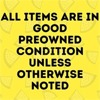 Items Are in Good Preowned Condition Unless Otherw