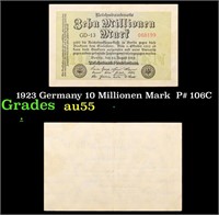 1923 Germany 10 Millionen Mark  P# 106C Grades Cho