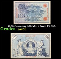 1908 Germany 100 Mark Note P# 33A Grades Select AU