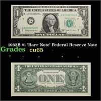 1963B $1 'Barr Note' Federal Reserve Note Grades G