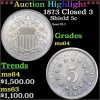 ***Auction Highlight*** 1873 Closed 3 Shield Nicke