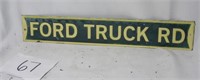 Ford Truck Rd. Sign