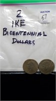 2- IKE BI-CENTENNIAL DOLLARS