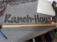 Metal cutout Ranchhouse sign