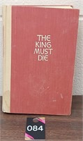 The King Must Die hardback book