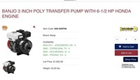 BANJO 3" GAS POWERED POLY PUMP  LIST PRICE $1800!