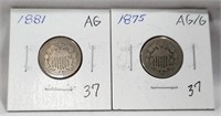 1875 Nickel AG/G; 1881 Nickel AG (Scarce Date)