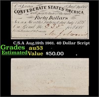 C.S.A Aug,19th 1961. 40 Dollar Script Grades Selec
