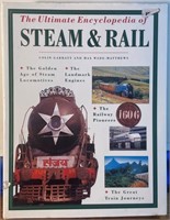 The Ultimate Encyclopedia Of Steam & Rail