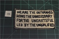 We are the unthanked Military Patch Vietnam