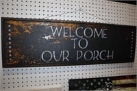 WELCOME TO OUR PORCH SIGN