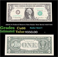 2003A $1 Federal Reserve Note Radar Note Serial #1