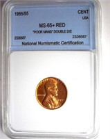 1955/55 Cent NNC MS-65+ RD "Poor Mans" Double Die