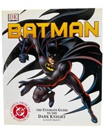 Batman: The Ultimate Guide to the Dark Knight